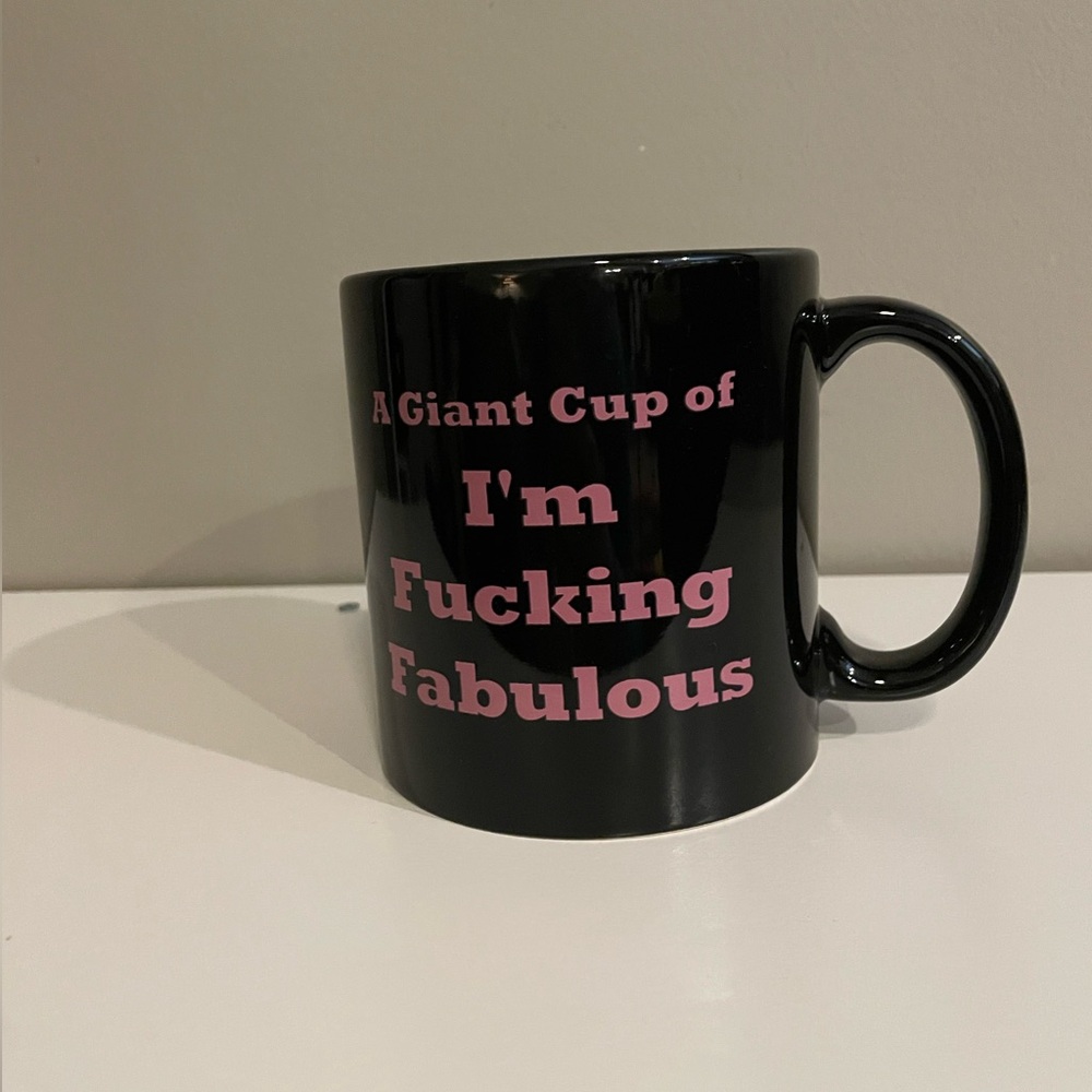 ‘A Giant cup of I’m Fing Fabulous” large coffee mug